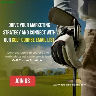 Drive Your Marketing Strategy and Connect with Our Golf Course Email List