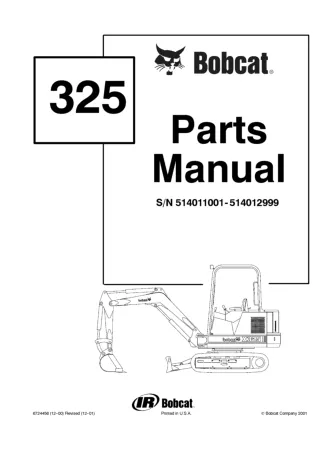 Bobcat 325 Excavator Parts Catalogue Manual SN 514011001-514012999