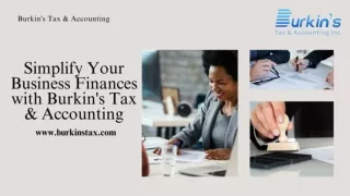 Simplify Your Business Finances with Burkin's Tax & Accounting