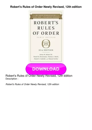 PDF BOOK Robert's Rules of Order Newly Revised, 12th edition