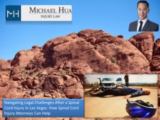 Navigating the Legal Landscape: Las Vegas Spinal Cord Injury Attorneys Offer Sup
