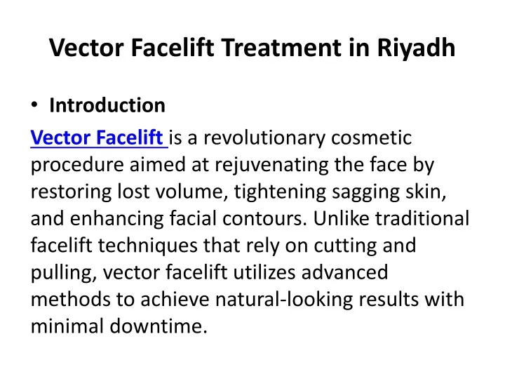 vector facelift treatment in riyadh