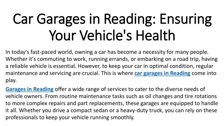 car garages in reading ensuring your vehicle s health