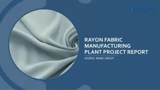 Rayon Fabric Manufacturing Plant Setup Cost PDF: Project Report 2024