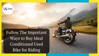 Follow The Important Ways to Buy Ideal Conditioned Used Bike for Riding
