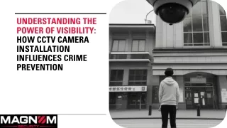 How CCTV Camera Installation Influences Crime Prevention