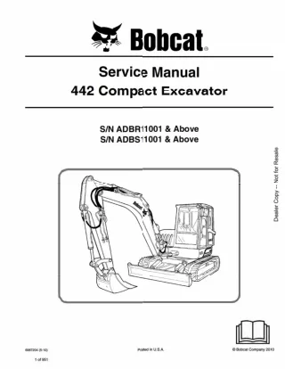 Bobcat 442 Compact Excavator Service Repair Manual SN ADBR11001 AND Above