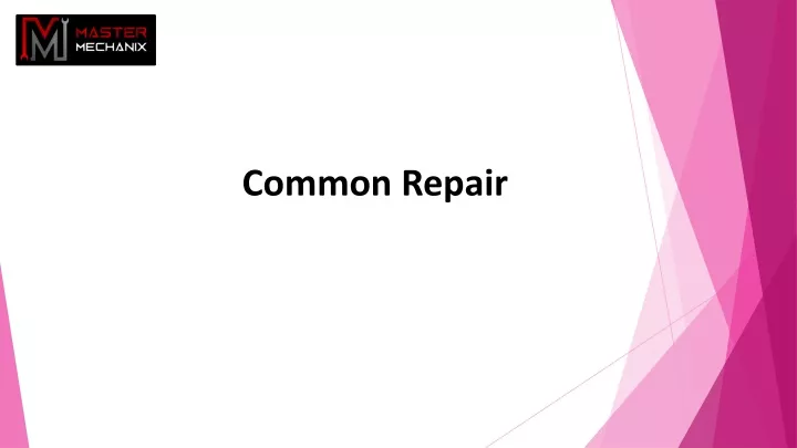 common repair