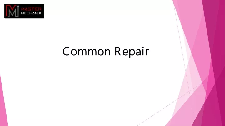 common repair common repair