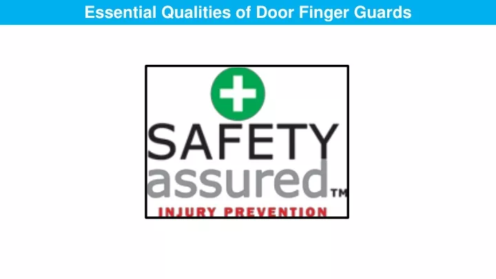 essential qualities of door finger guards