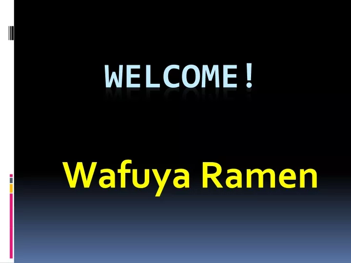 welcome