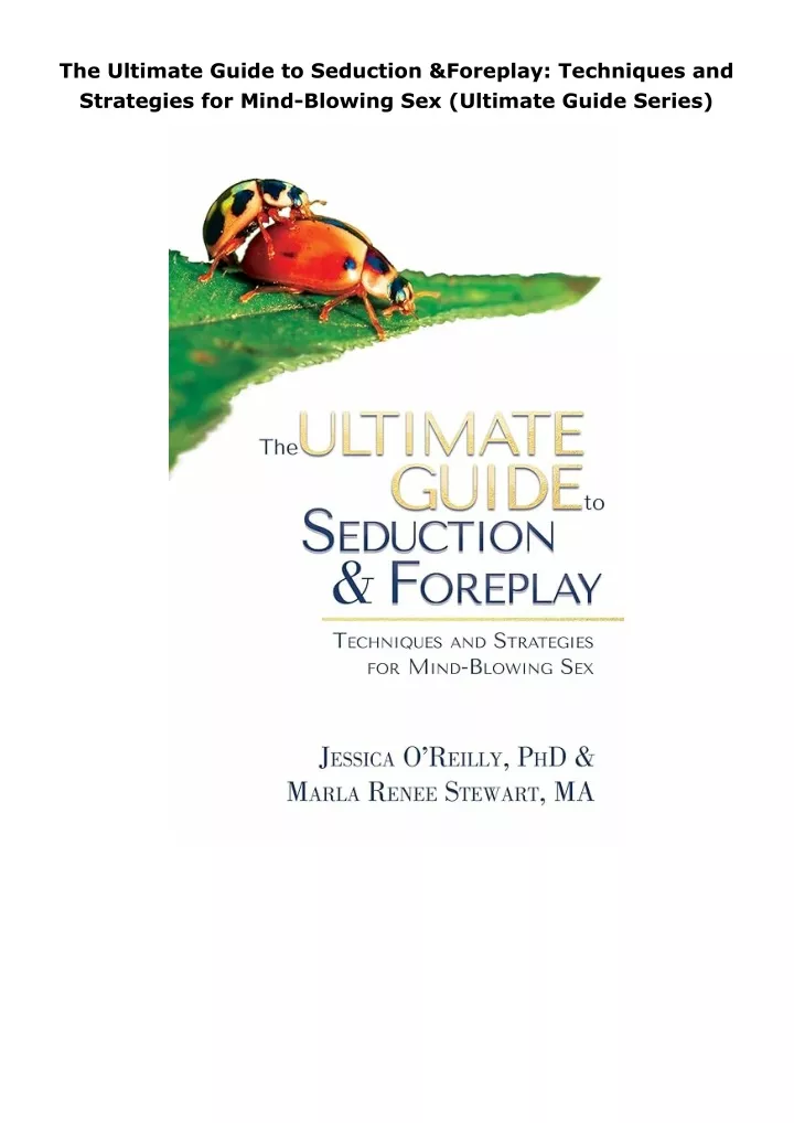 Ppt Download Pdf The Ultimate Guide To Seduction And Foreplay