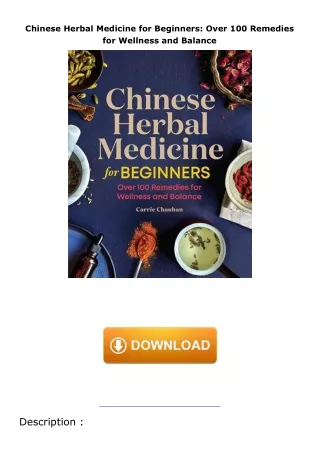 Ebook❤️(download)⚡️ Chinese Herbal Medicine for Beginners: Over 100 Remedies for Wellness and Balance