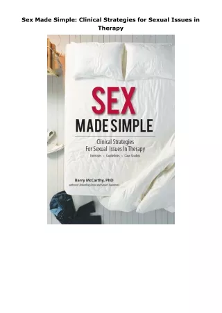 ❤️PDF⚡️ Sex Made Simple: Clinical Strategies for Sexual Issues in Therapy