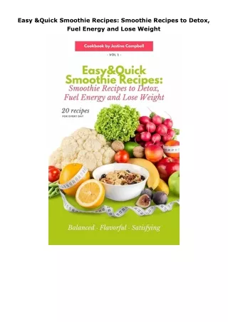 ebook❤download Easy & Quick Smoothie Recipes: Smoothie Recipes to Detox, Fuel Energy and Lose Weight