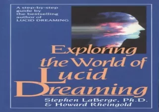 ✔ READ/DOWNLOAD ✔ Exploring the World of Lucid Dreaming read