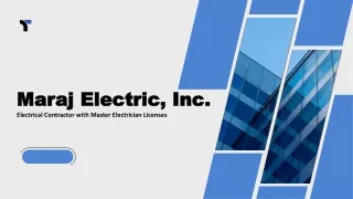Maraj Electric, Inc. - Unmatched Mastery in Electrical Services