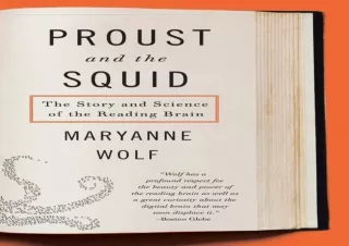 PDF/✔ READ/DOWNLOAD ✔ Proust and the Squid: The Story and Science of the Reading Brain ful