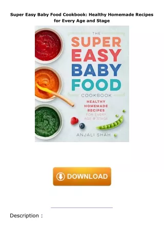 Download⚡️ Super Easy Baby Food Cookbook: Healthy Homemade Recipes for Every Age and Stage