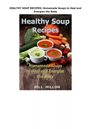 HEALTHY-SOUP-RECIPES-Homemade-Soups-to-Heal-and-Energize-the-Body