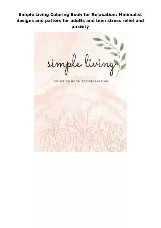 Download⚡️ Simple Living Coloring Book for Relaxation: Minimalist designs and patters for adults and teen stress re