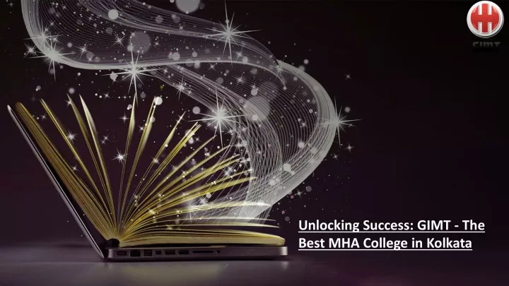 unlocking success gimt the best mha college