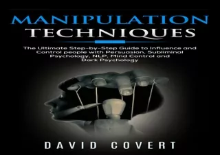 ✔ EPUB DOWNLOAD ✔ Manipulation Techniques: The Ultimate Step-by-Step Guide to Influence an