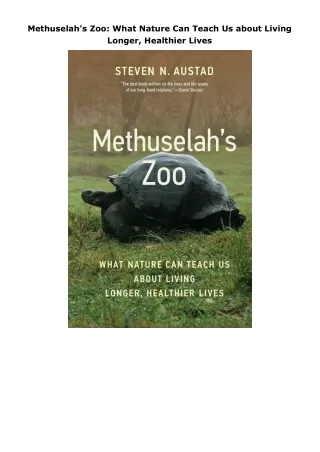 Ebook❤️(download)⚡️ Methuselah's Zoo: What Nature Can Teach Us about Living Longer, Healthier Lives
