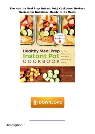 The-Healthy-Meal-Prep-Instant-Pot®-Cookbook-NoFuss-Recipes-for-Nutritious-ReadytoGo-Meals