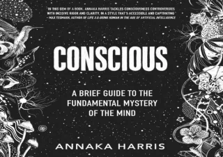 [PDF] ⭐ DOWNLOAD EBOOK ⭐ Conscious: A Brief Guide to the Fundamental Mystery of the Mind k