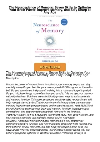 Read⚡ebook✔[PDF]  The Neuroscience of Memory: Seven Skills to Optimize Your Brain Power, Improve