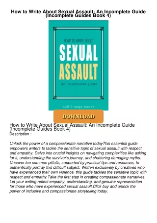 [PDF⚡READ❤ONLINE] How to Write About Sexual Assault: An Incomplete Guide (Incomplete Guides Book