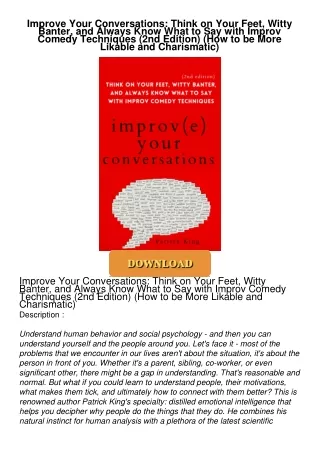 [PDF⚡READ❤ONLINE] Improve Your Conversations: Think on Your Feet, Witty Banter, and Always Know