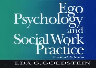 ❤ PDF_ Ego Psychology and Social Work Practice: 2nd Edition read