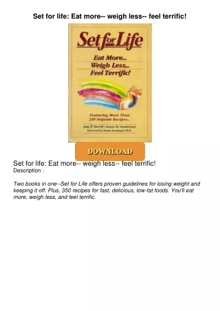 ⚡PDF ❤ Set for life: Eat more-- weigh less-- feel terrific!