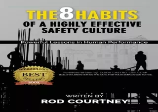 The-8-Habits-of-a-Highly-Effective-Safety-Culture-Powerful-Lessons-in-Human-Performance