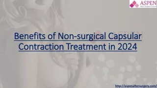 Benefits of Non-surgical Capsular Contraction Treatment in 2024