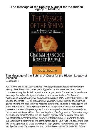 ⚡PDF ❤ The Message of the Sphinx: A Quest for the Hidden Legacy of Mankind