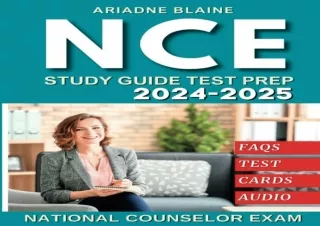 ✔ EPUB DOWNLOAD ✔ NCE Exam Prep 2024-2025: Ace Your National Counselor License with Flying