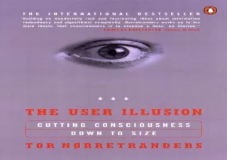 READ [PDF] The User Illusion: Cutting Consciousness Down to Size free