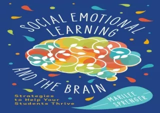 ❤ PDF Read Online ❤ Social-Emotional Learning and the Brain: Strategies to Help Your Stude