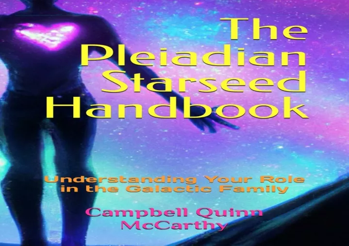 the pleiadian starseed handbook understanding