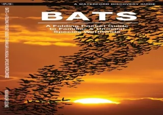 ✔ PDF BOOK DOWNLOAD ❤ Bats: A Folding Pocket Guide to Familiar & Unusual Species Worldwide