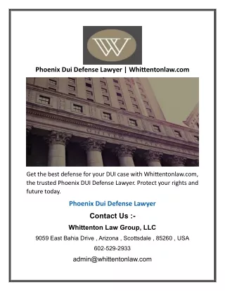Phoenix Dui Defense Lawyer | Whittentonlaw.com