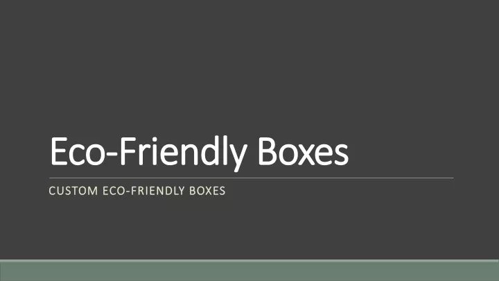 eco friendly boxes