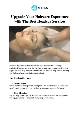 Upgrade Your Haircare Experience with The Best Headspa Services