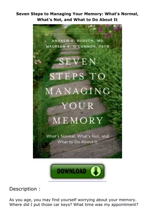 Seven-Steps-to-Managing-Your-Memory-Whats-Normal-Whats-Not-and-What-to-Do-About-It