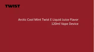 Refreshing Arctic Cool Mint Twist | A 120ml Vape Flavor Experience