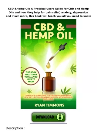 CBD--Hemp-Oil-A-Practical-Users-Guide-for-CBD-and-Hemp-Oils-and-how-they-help-for-pain-relief-anxiety-depression-and-muc