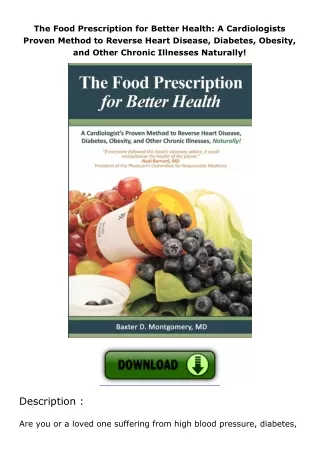 The-Food-Prescription-for-Better-Health-A-Cardiologists-Proven-Method-to-Reverse-Heart-Disease-Diabetes-Obesity-and-Othe